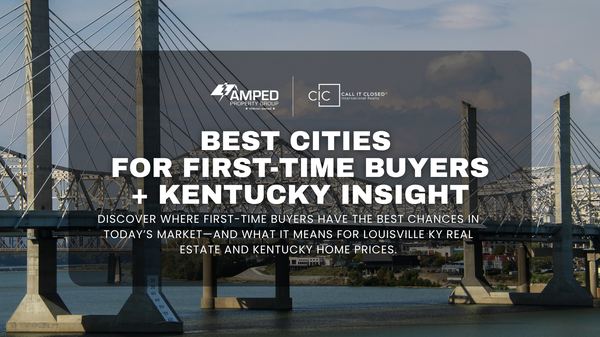 Best Cities for First-Time Buyers + Kentucky Insight