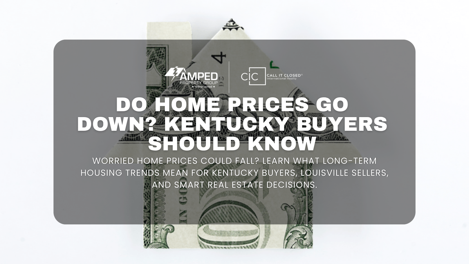 Do Home Prices Go Down? Kentucky Buyers Should Know