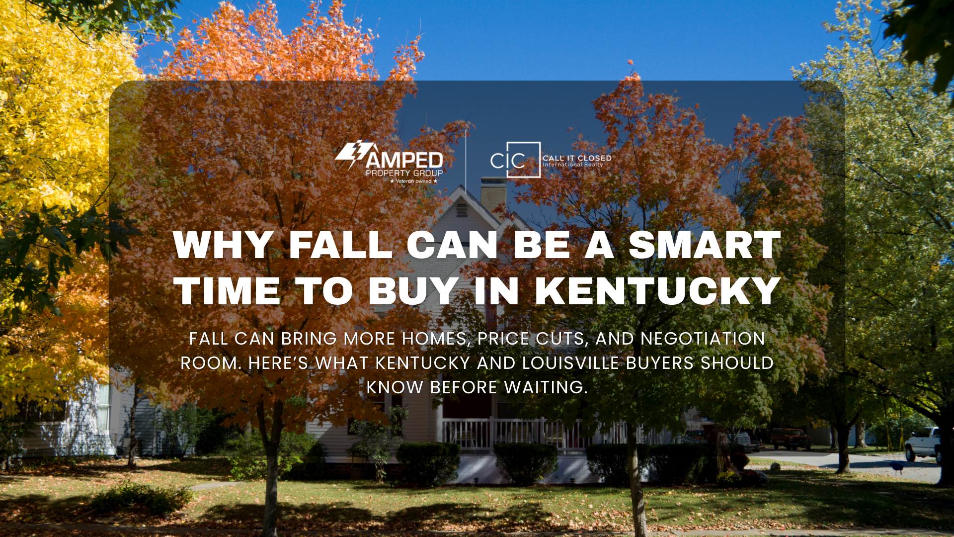 Why Fall Can Be a Smart Time To Buy in Kentucky